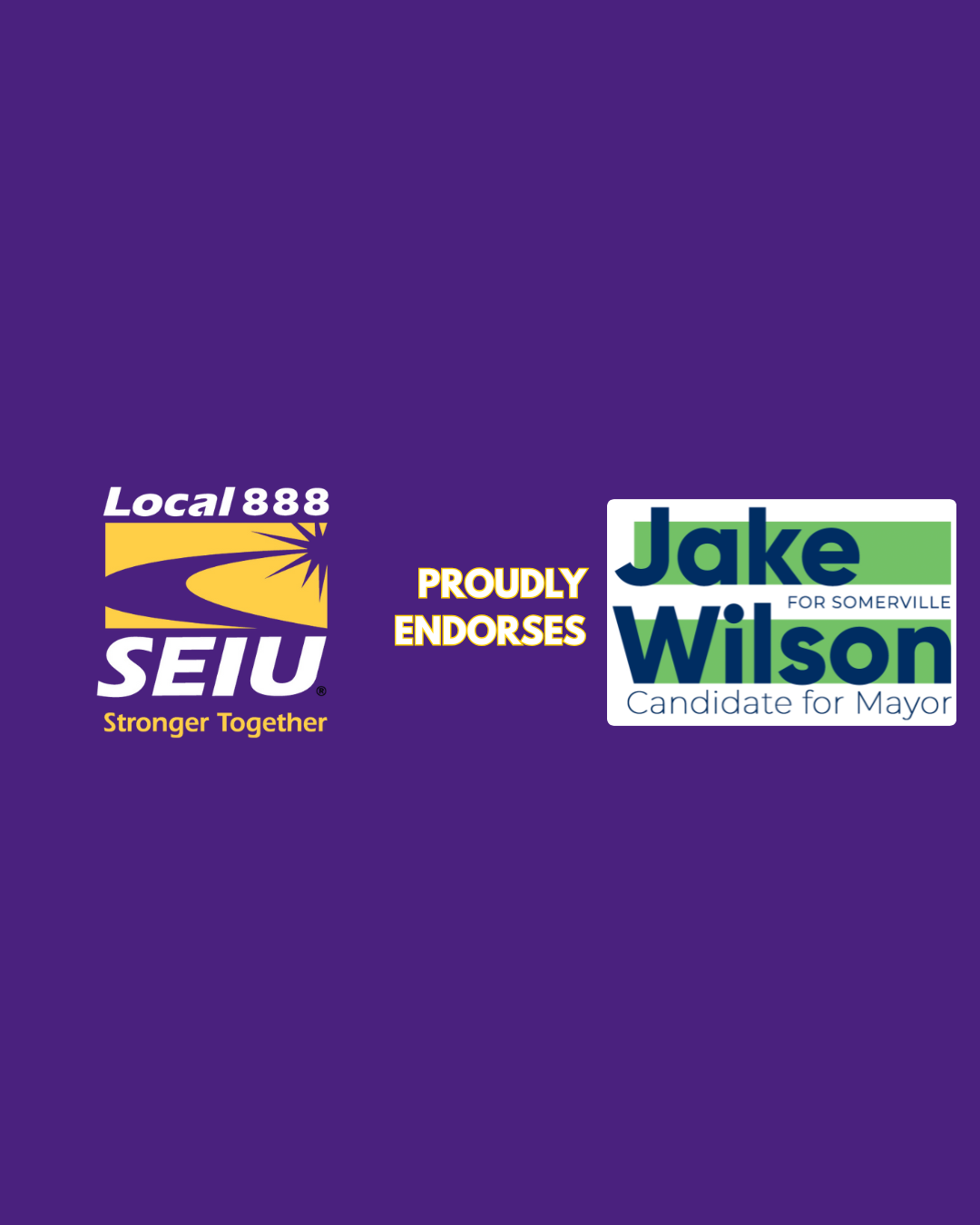 SEIU Local 888 Proudly Endorses Jake Wilson for Mayor of Somerville