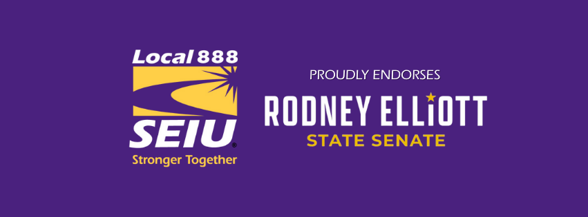 SEIU Local 888 Proudly Endorses Rodney Elliott 